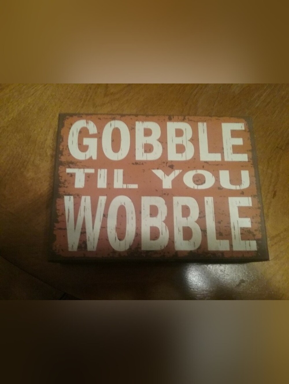 Kirkland Signature Orange 'Gobble Til You Wobble' Seasonal Wall Plaque